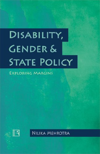 DISABILITY, GENDER & STATE POLICY: Exploring Margins
