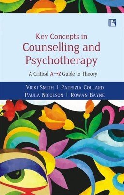 9788131605936: Key Concepts In Counselling And Psychotherapy: A Critical A-z Guide To Theory