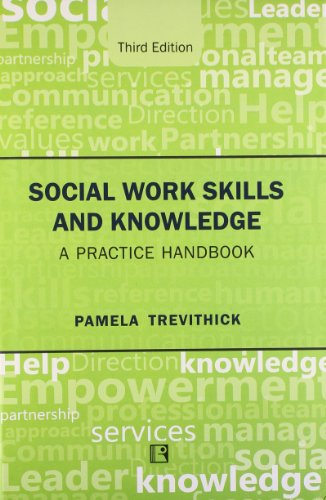 Imagen de archivo de SOCIAL WORK SKILLS AND KNOWLEDGE: A Practice Handbook a la venta por Books in my Basket