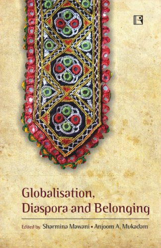 Beispielbild fr Globalisation, Diaspora and Belonging: Exploring Transnationalism and Gujarati Identity zum Verkauf von Anybook.com