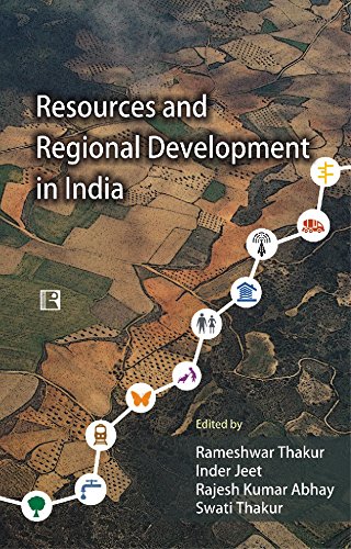 9788131606414: Resources and Regional Development in India: Festschrift in Honour of Professor Baleshwar Thakur