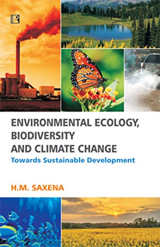 ENVIRONMENTAL ECOLOGY, BIODIVERSITY AND CLIMATE CHANGE: Towards Sustainable Development