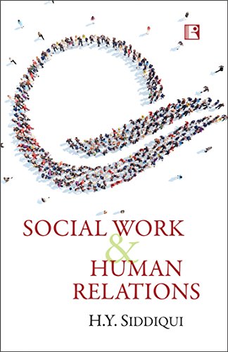 Stock image for SOCIAL WORK AND HUMAN RELATIONS for sale by Books in my Basket