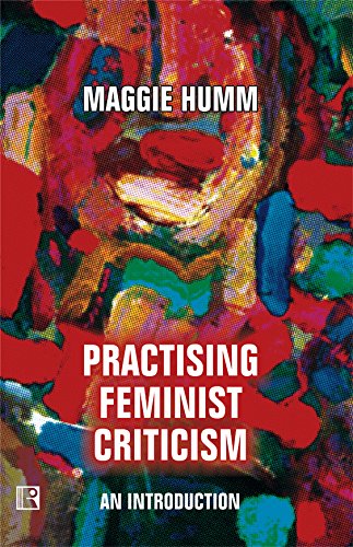 Stock image for PRACTISING FEMINIST CRITICISM: An Introduction for sale by Books in my Basket