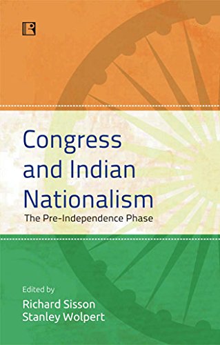 Stock image for CONGRESS AND INDIAN NATIONALISM: The Pre Independence Phase for sale by Books in my Basket