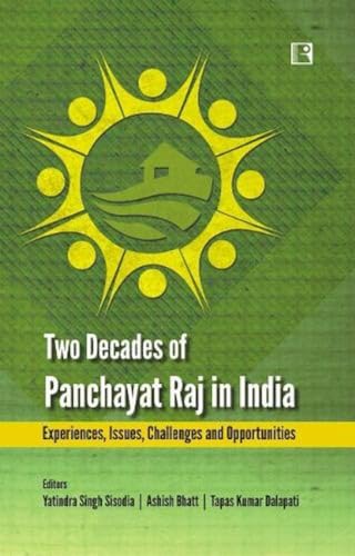 Stock image for TWO DECADES OF PANCHAYAT RAJ IN INDIA: Experiences, Issues, Challenges and Opportunities for sale by Books in my Basket