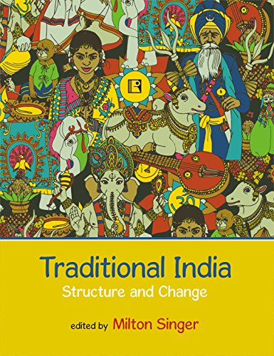 Stock image for TRADITIONAL INDIA: Structure and Change for sale by Books in my Basket