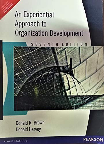 9788131700631: An Experiential Approach to Organization Development; 7th Edition