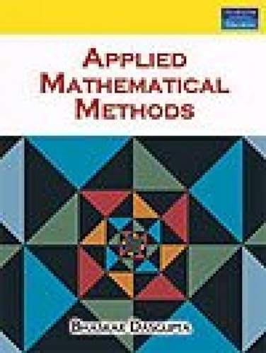 9788131700686: Applied Mathematical Methods