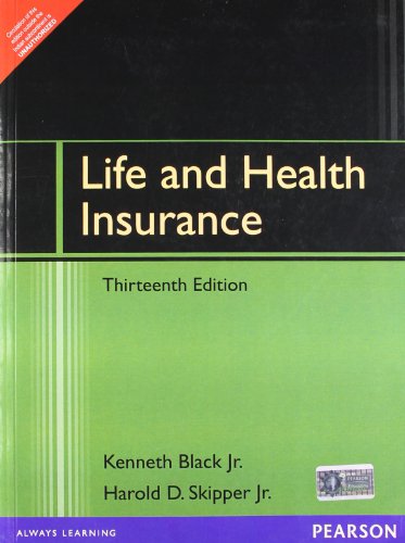 9788131701782: Life and Health Insurance, 13/e