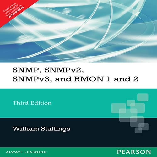 9788131702307: SNMP, SNMPv2, SNMPv3, and RMON 1 and 2 (3rd Edition)