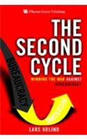 9788131704240: The Second Cycle: Winning the War Against Bureaucracy (HB)