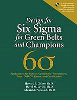 9788131704509: Design for Six Sigma for Green Belts and Champions: Applications for Service Operations--Foundations, Tools, DMADV, Cases, and Certification (with CD)