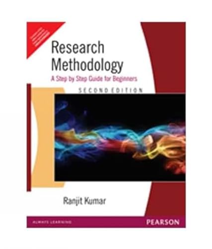 9788131704967: Research Methodology: A Step by Step Guide for Beginners