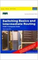 9788131705698: Switching Basics and Intermediate Routing CCNA 3 Companion Guide (Cisco Networking Academy Program) [Paperback] [Jan 01, 2006] Wayne Lewis