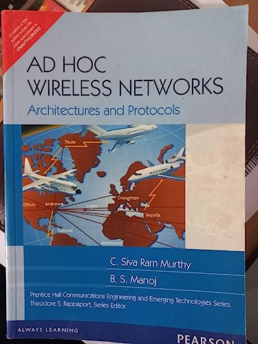 

Ad Hoc Wireless Networks: Architectures and Protocols