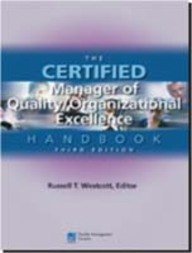 Imagen de archivo de The Certified Manager of Quality/Organizational Excellence Handbook a la venta por Majestic Books