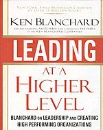 9788131707746: Leading at a Higher Level: Blanchard on Leadership and Creating High Performing Organizations (HB)