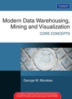 9788131708767: Modern Data Warehousing Mining And Visual: Core Concepts