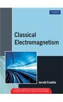 Classical Electromagnetism (9788131709740) by Franklin