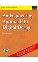 9788131710784: An Engineering Approach to Digital Design