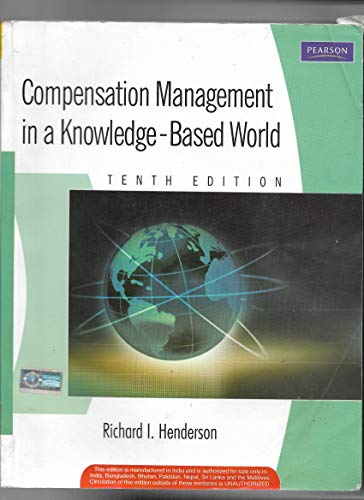 Imagen de archivo de Compensation Management in a Knowledge-Based World (10th Edition) a la venta por ThriftBooks-Atlanta