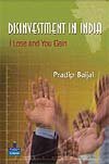9788131712481: Disinvestment in India: I Lose and You Gain