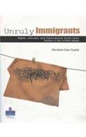 9788131713006: Unruly Immigrants
