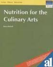 Stock image for Nutrition For the Culinary Arts for sale by Majestic Books