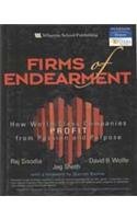 9788131714102: Firms of Endearment: How World-Class Companies Profit from Passion and Purpose