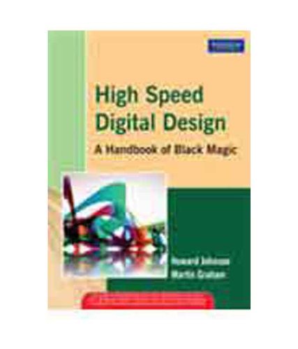 9788131714126: High Speed Digital Design: A Handbook of Black Magic