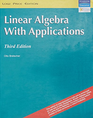 9788131714416: Linear Algebra with Applications, 3/e