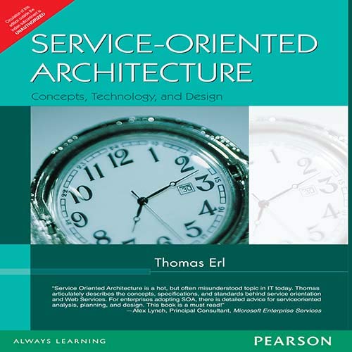 9788131714904: Service-Oriented Architecture: Concepts, Technology, and Design