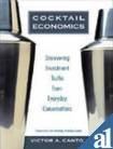 Stock image for Cocktail Economics for sale by Majestic Books