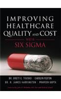 Imagen de archivo de Improving Healthcare Quality and Cost with Six Sigma a la venta por Majestic Books