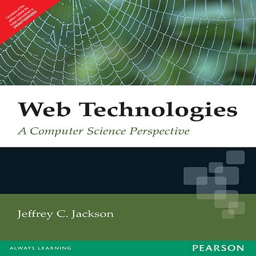 9788131717158: Web Technologies: A Computer Science Perspective