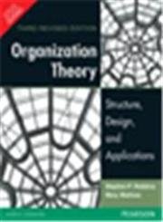9788131717301: Organization Theory - Third Revised Edition