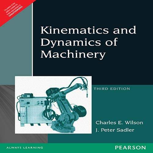 Beispielbild fr Kinematics and Dynamics of Machinery, 3e zum Verkauf von Better World Books