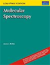 9788131720592: Molecular Spectroscopy