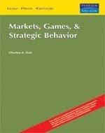 9788131721087: Markets Games And Strategic Behavior