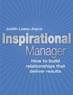 9788131721773: Inspirational Manager: How to Build Relationships that Deliver Results