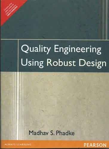 9788131722398: Quality Engineering Using Robust Design