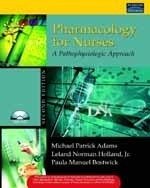 9788131723555: Pharmacology for Nurses :A Pathophysiological Approach, 2/e (with DVD)