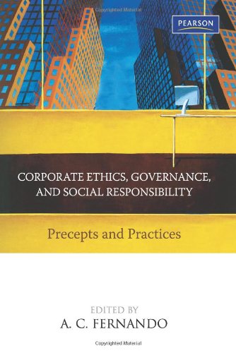 9788131724101: Corporate Ethics, Governance, And Social Responsibility: Precepts And Practices