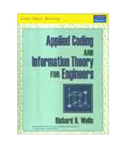 9788131724163: Applied Coding & Information Theory for Engineers