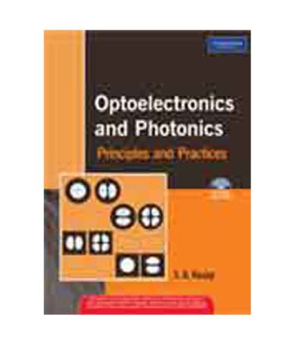 9788131724682: Optoelectronics And Photonics: Principles And Practice (With CD-ROM)