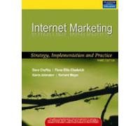 Internet Marketing: Strategy, Implementation and Practice (Third Edition)