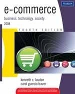 E-Commerce: Business,Technology, Society, 4/e (9788131725412) by Guido Tabellini Kenneth C. Laudon; Guido Tabellini