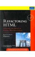 9788131726563: Refactoring HTML: Improving the Design of Existing Web Applications