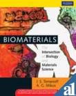 Stock image for Biomaterials: The Intersection of Biology and Materials Science for sale by Better World Books